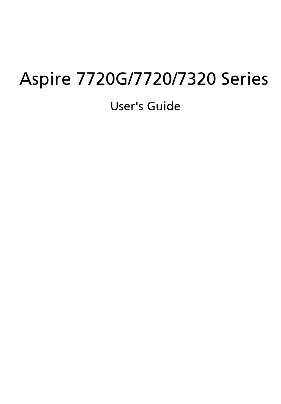 Acer ICK70 manual Aspire 7720G/7720/7320 Series, Users Guide 