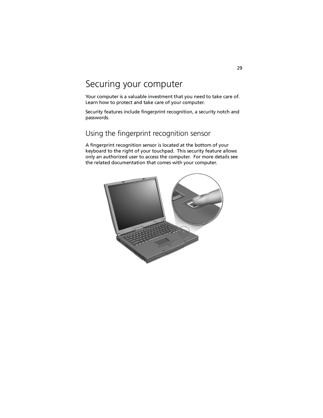 Acer 740 Series manual Securing your computer, Using the fingerprint recognition sensor 