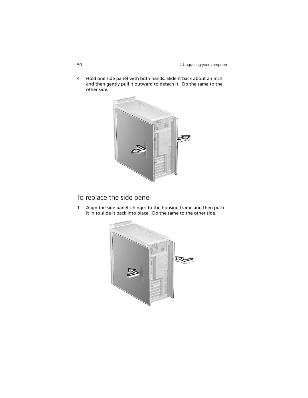 Acer 7500G manual To replace the side panel 