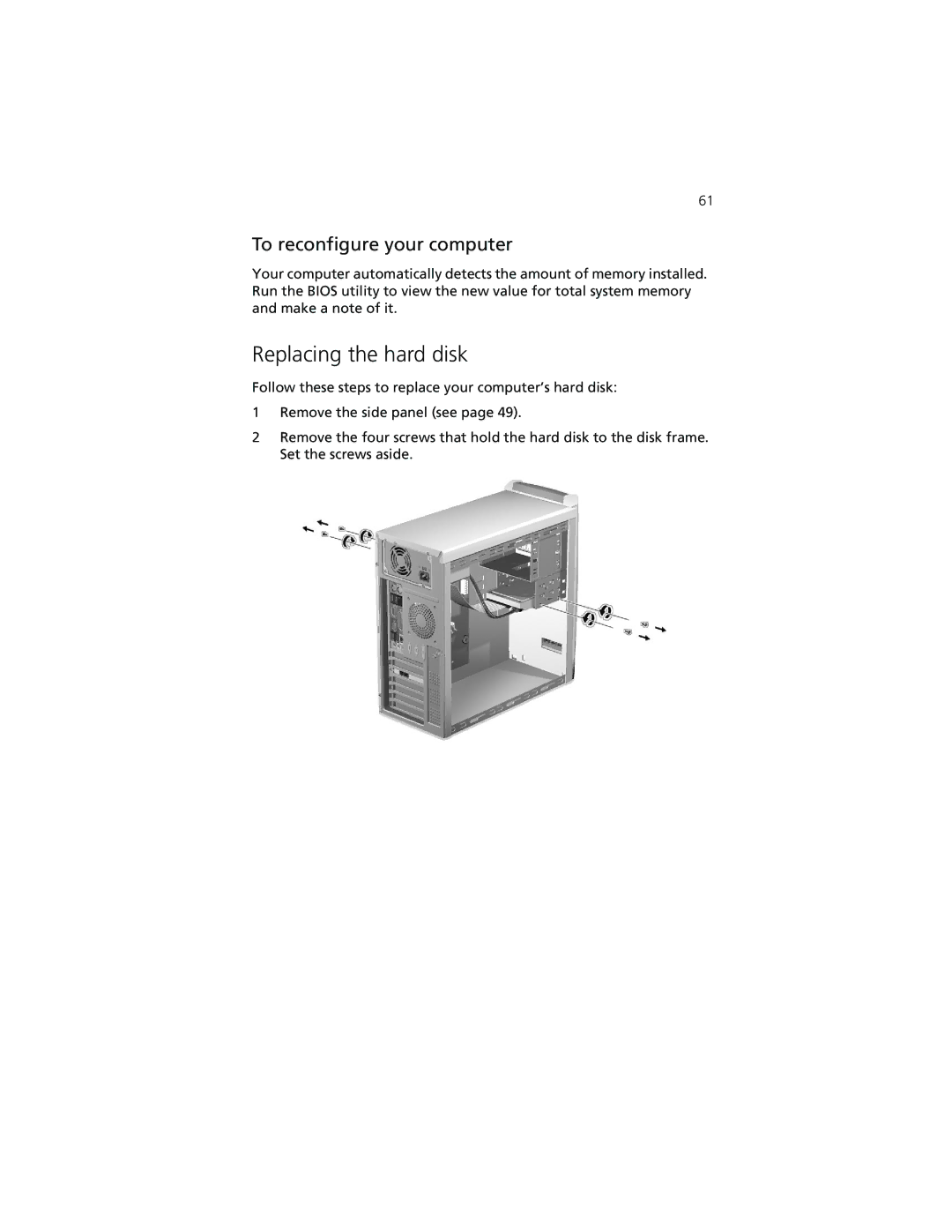 Acer 7500G manual Replacing the hard disk, To reconfigure your computer 