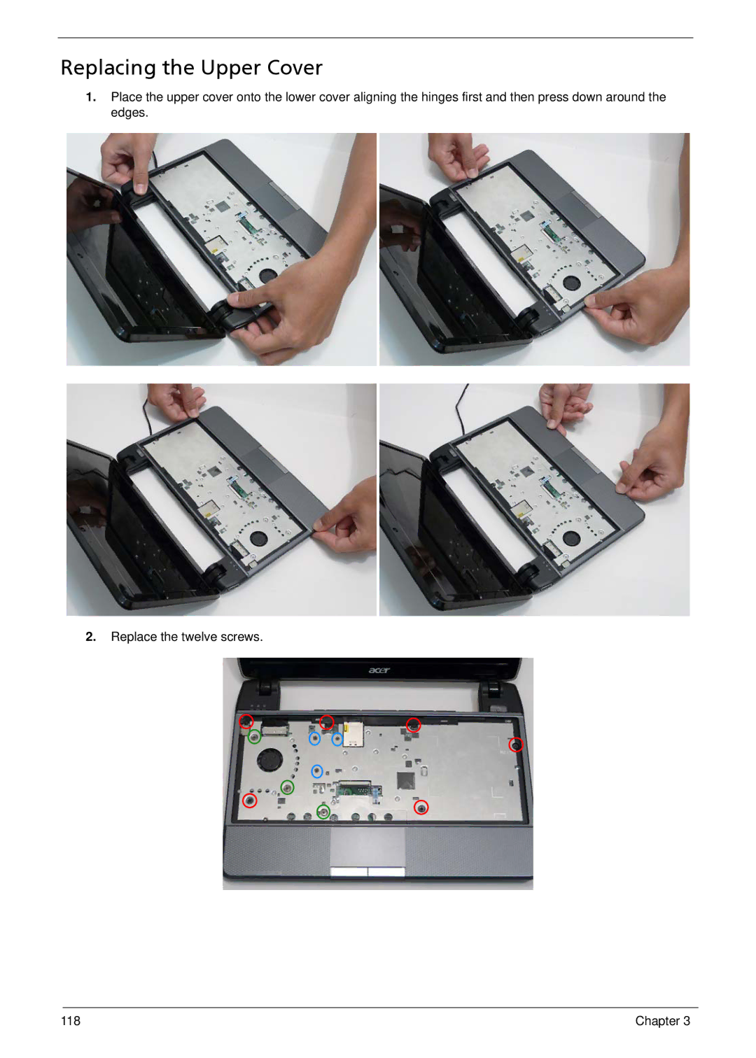 Acer 1410, 752, 1810T manual Replacing the Upper Cover 