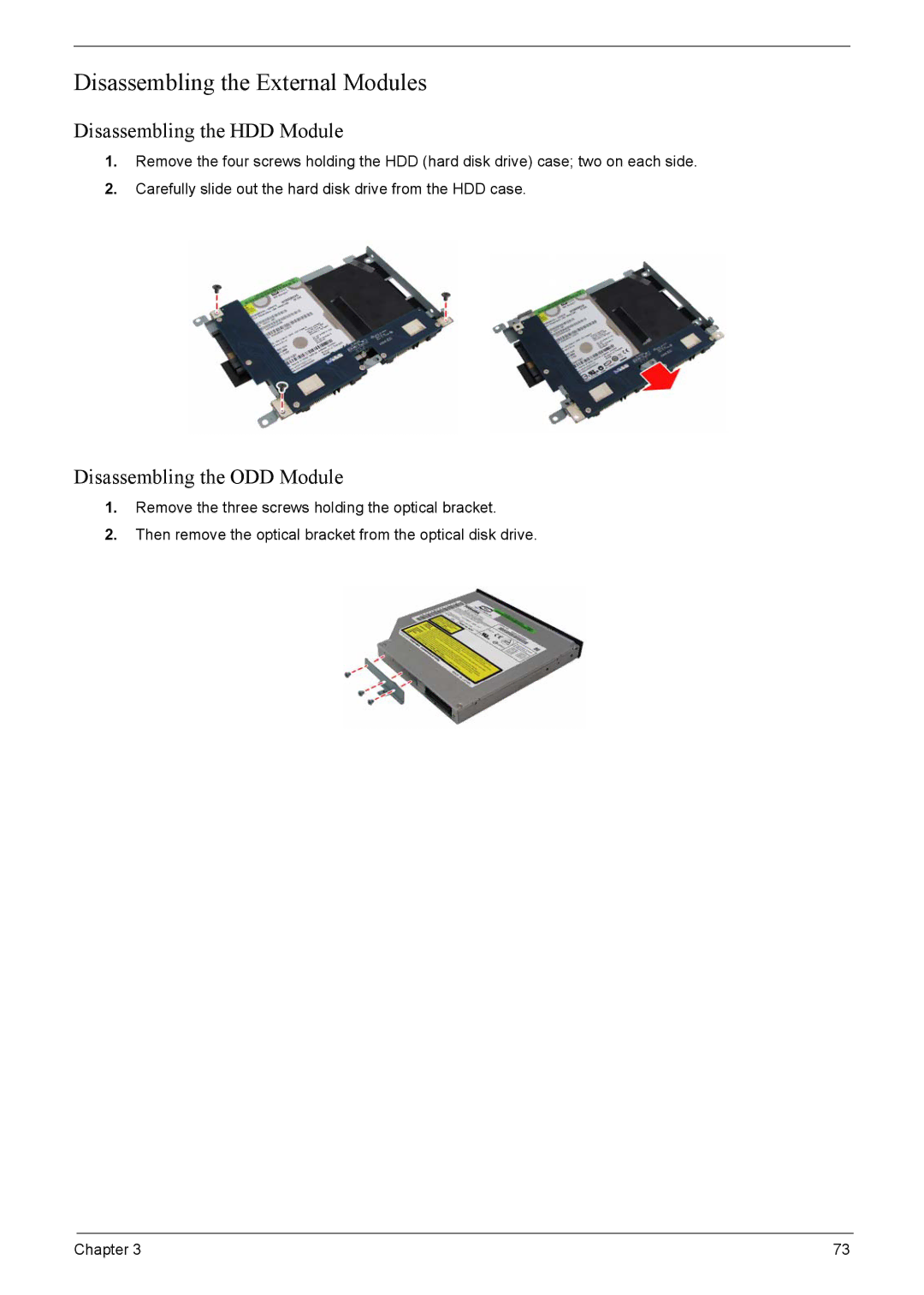 Acer 7220, 7520 manual Disassembling the External Modules, Disassembling the HDD Module, Disassembling the ODD Module 