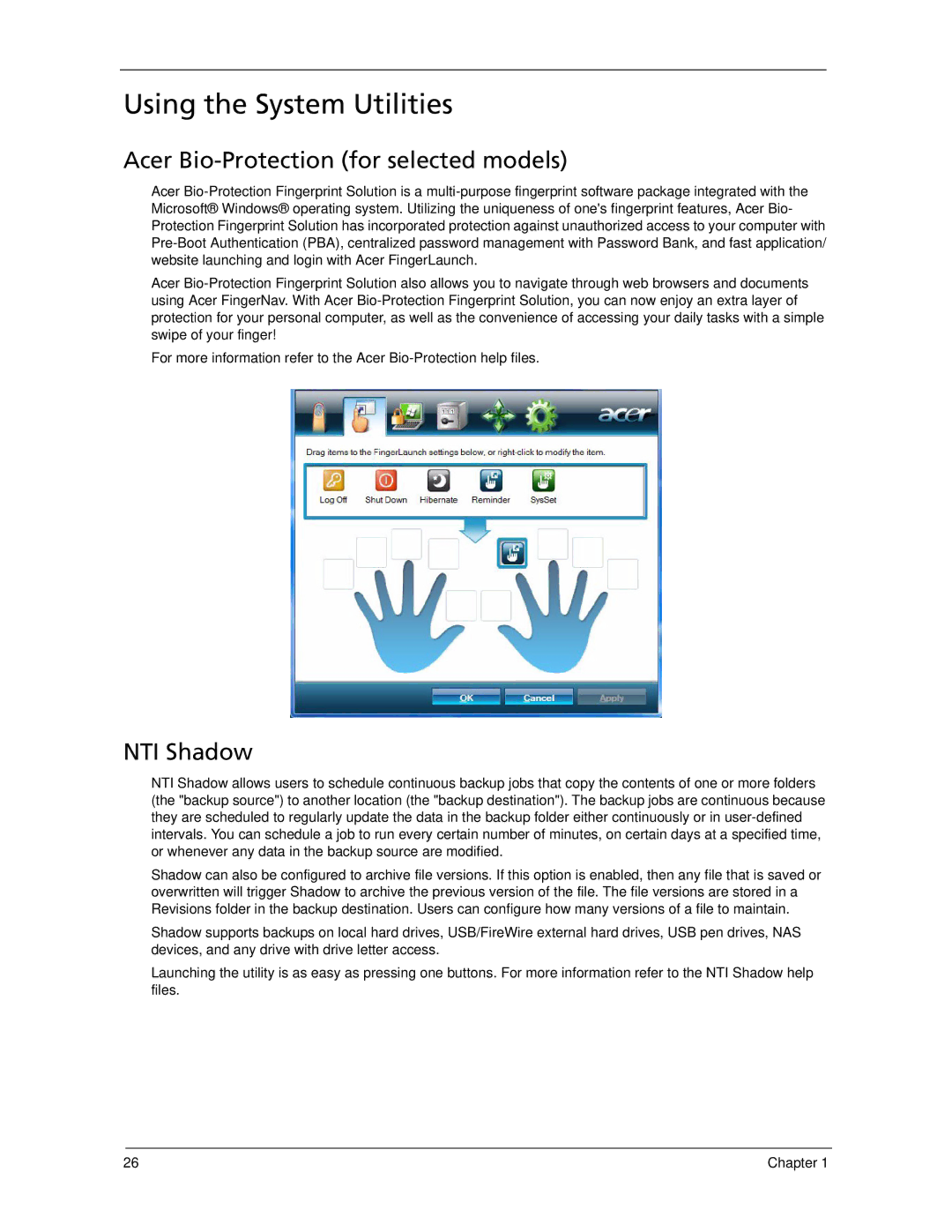 Acer 7520 manual Using the System Utilities, Acer Bio-Protection for selected models, NTI Shadow 