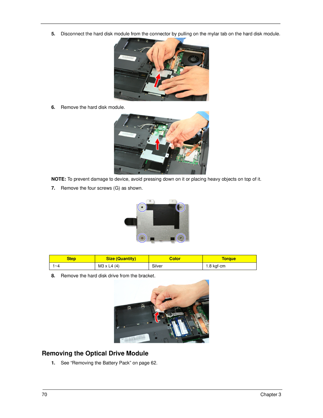 Acer 7520 manual Removing the Optical Drive Module, Remove the hard disk drive from the bracket 