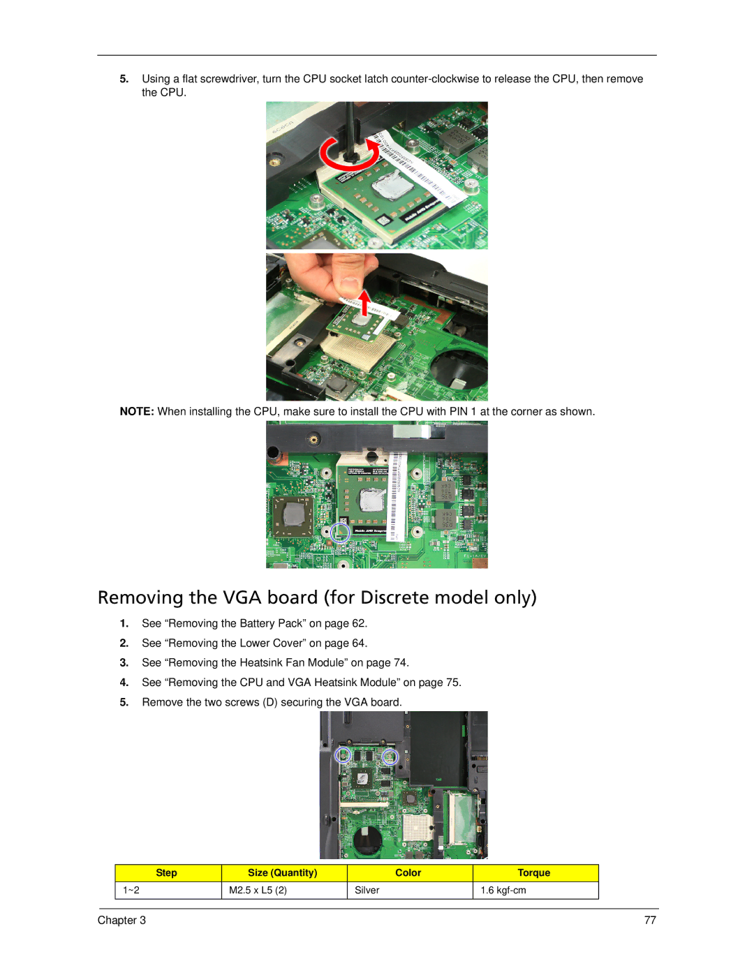 Acer 7520 manual Removing the VGA board for Discrete model only 