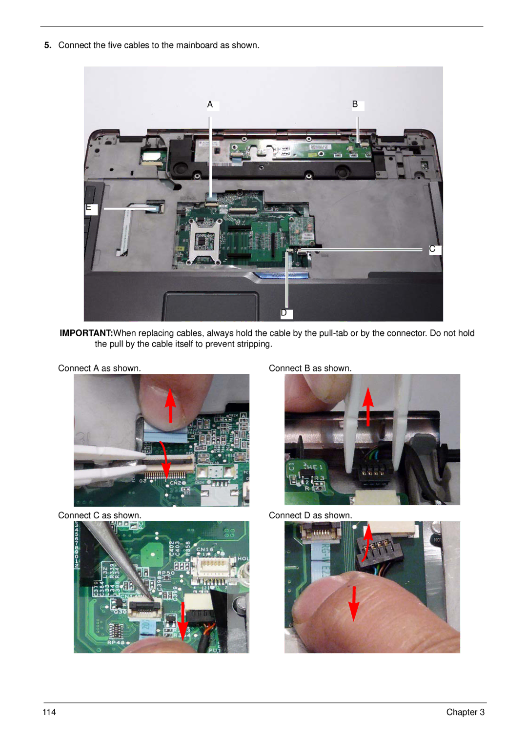 Acer 7530G manual Connect C as shown 