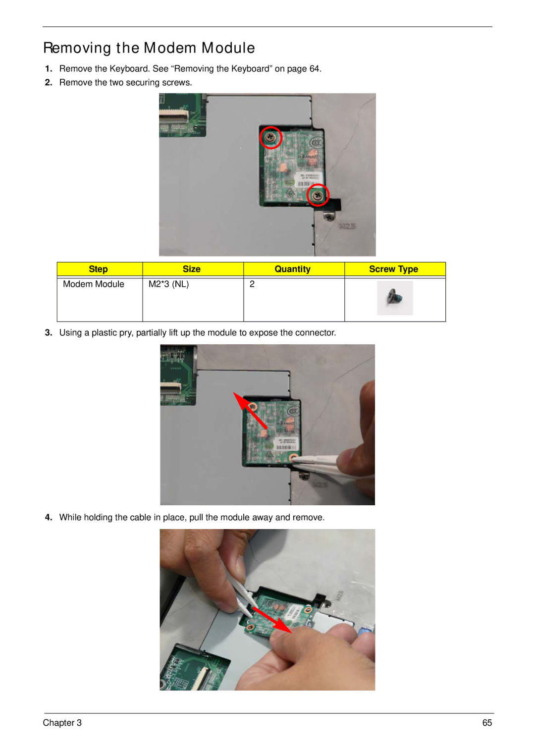 Acer 7530G manual Removing the Modem Module, Step Size Quantity Screw Type Modem Module M2*3 NL 