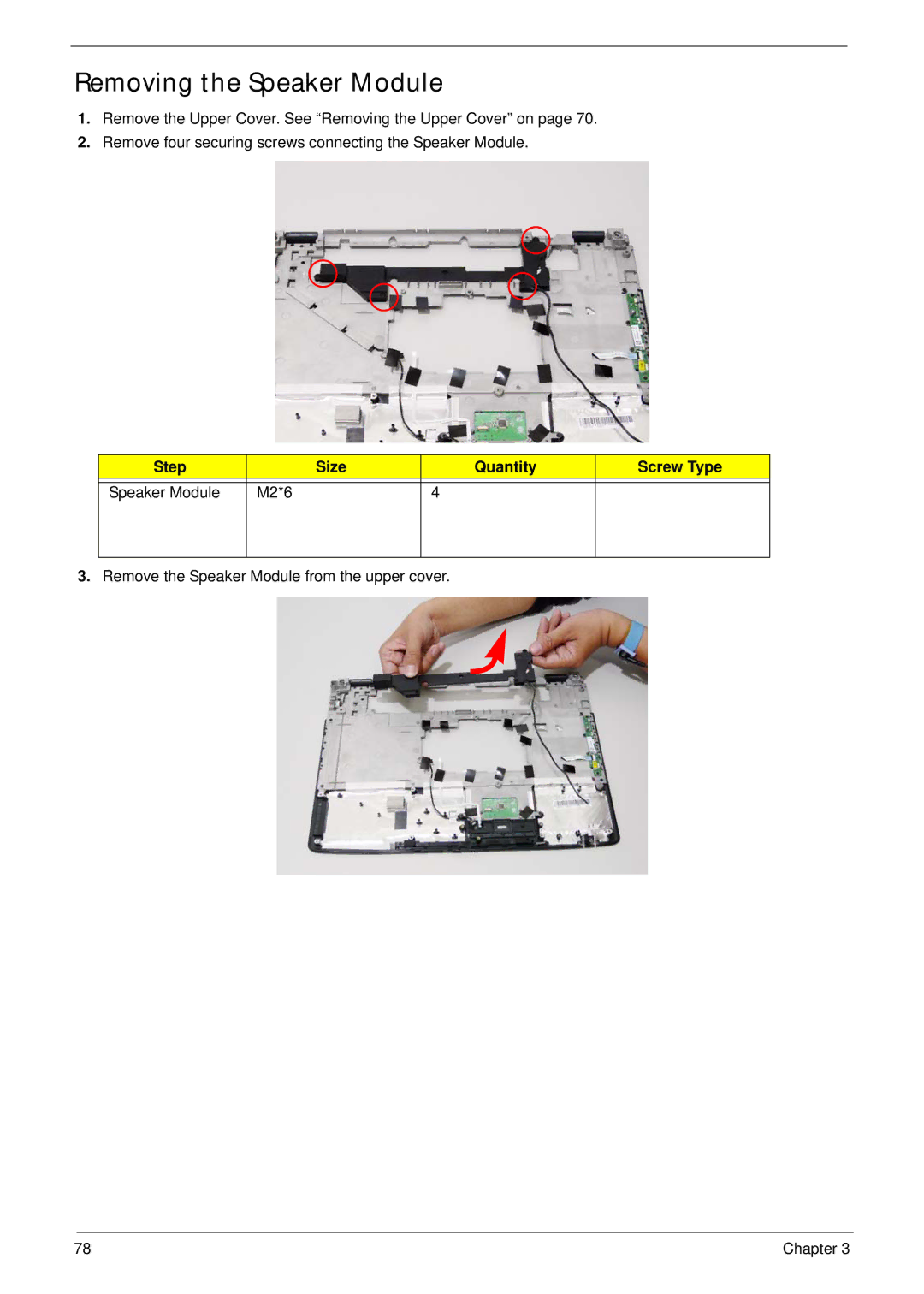 Acer 7530G manual Removing the Speaker Module, Step Size Quantity Screw Type Speaker Module M2*6 