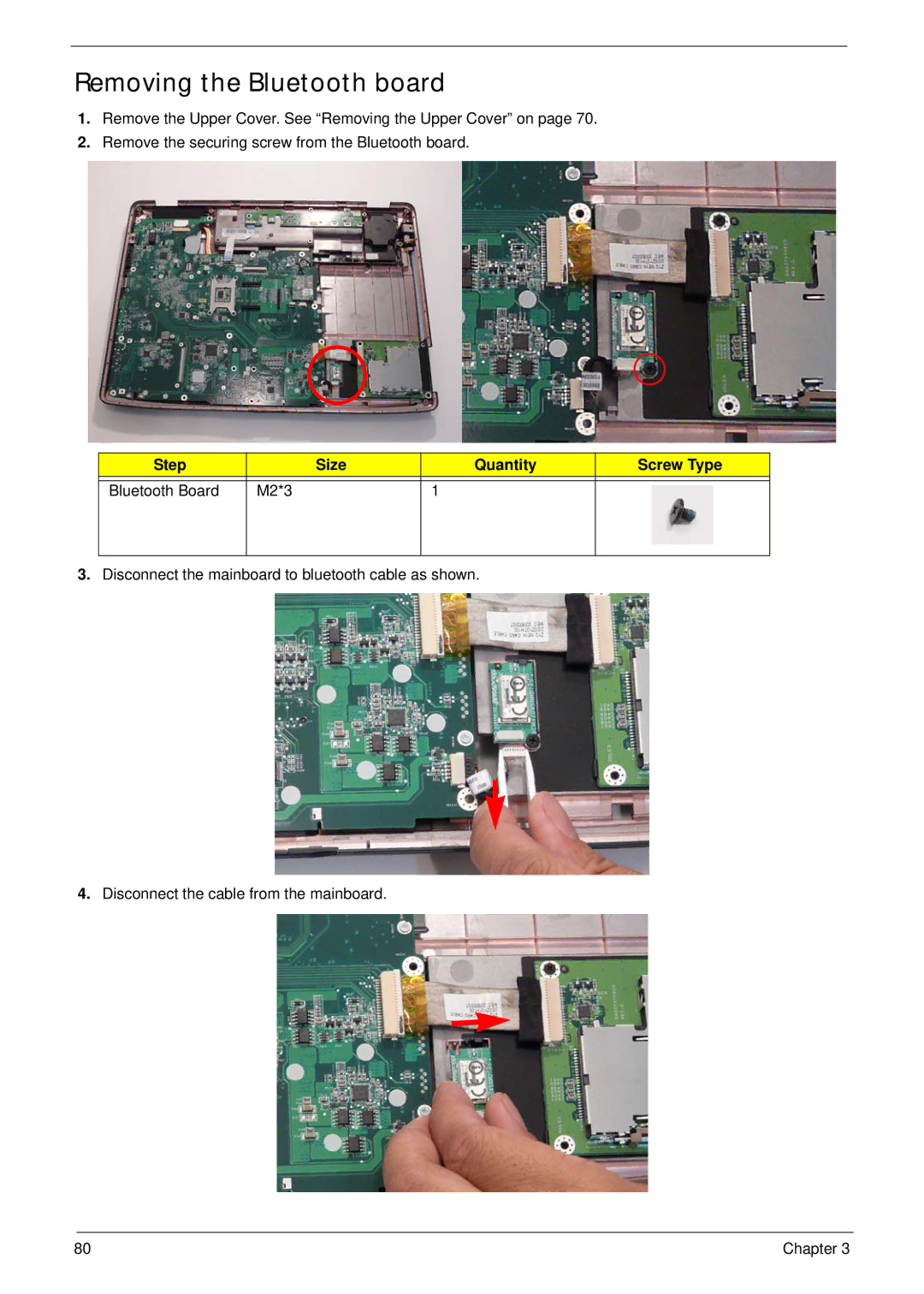 Acer 7530G manual Removing the Bluetooth board, Step Size Quantity Screw Type Bluetooth Board M2*3 