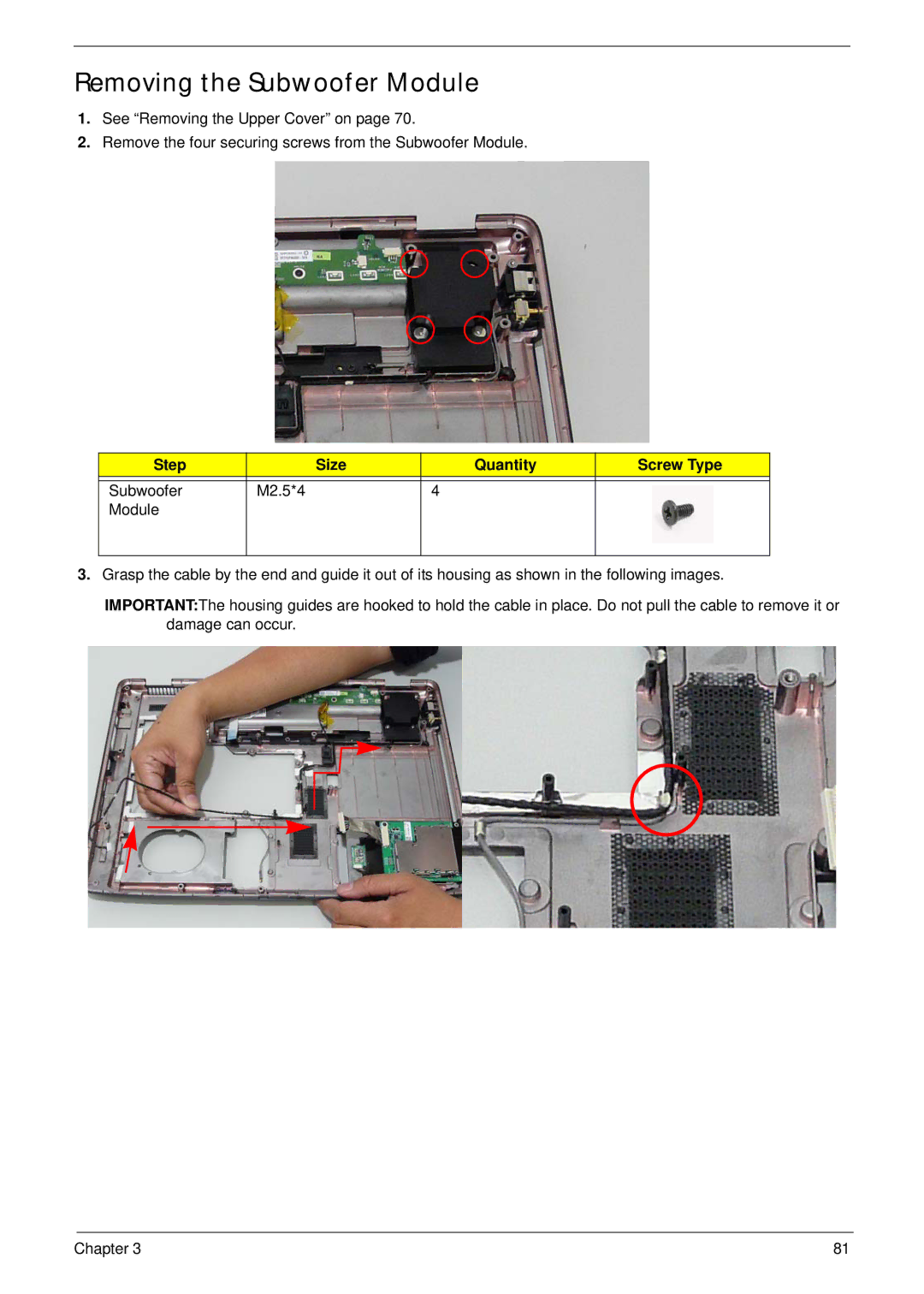 Acer 7530G manual Removing the Subwoofer Module, Step Size Quantity Screw Type Subwoofer M2.5*4 Module 