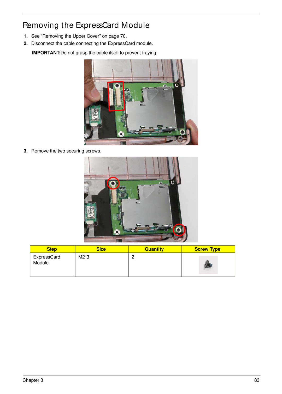 Acer 7530G manual Removing the ExpressCard Module, Step Size Quantity Screw Type ExpressCard M2*3 Module 