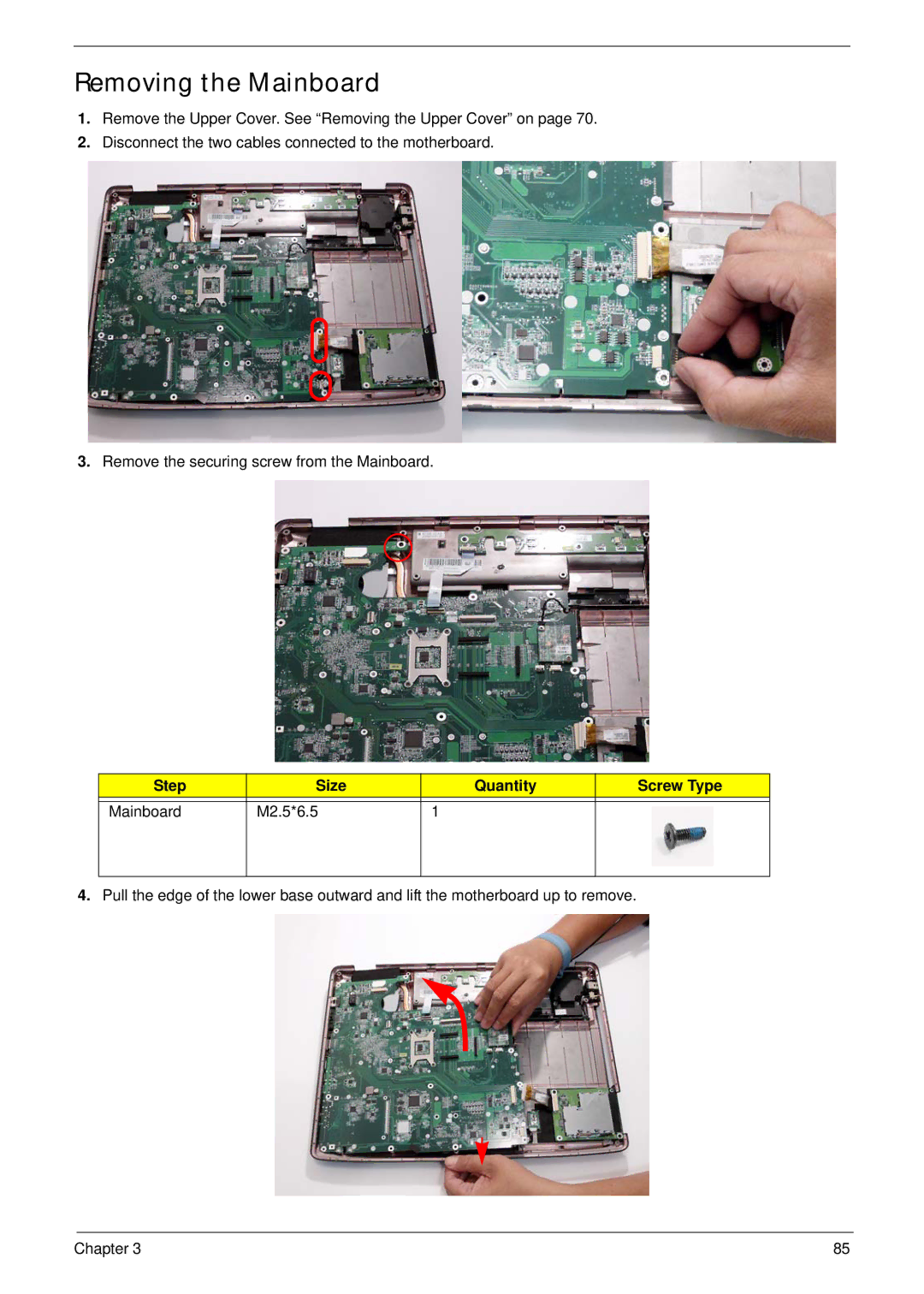 Acer 7530G manual Removing the Mainboard, Step Size Quantity Screw Type Mainboard M2.5*6.5 