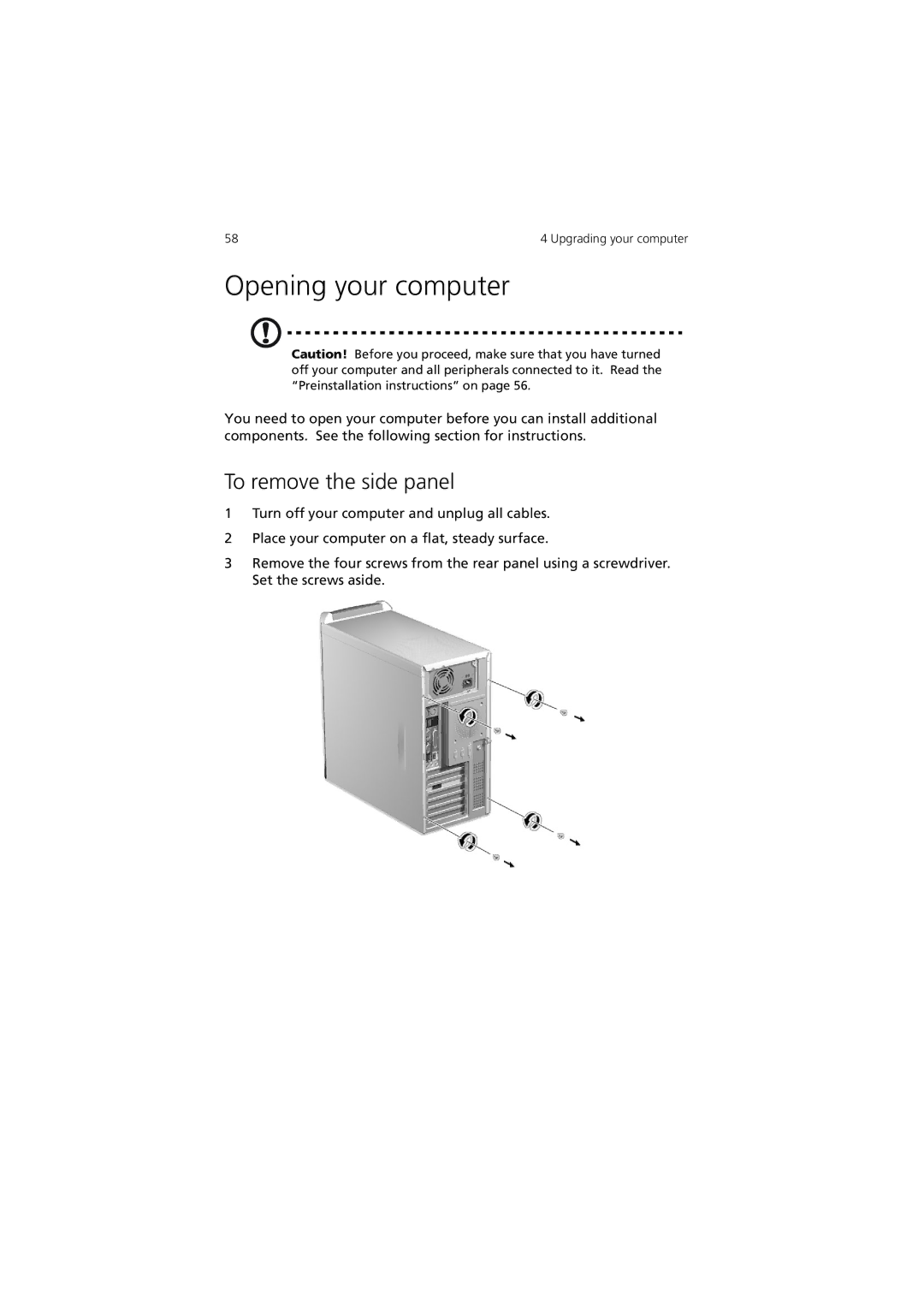 Acer 7600 manual Opening your computer, To remove the side panel 