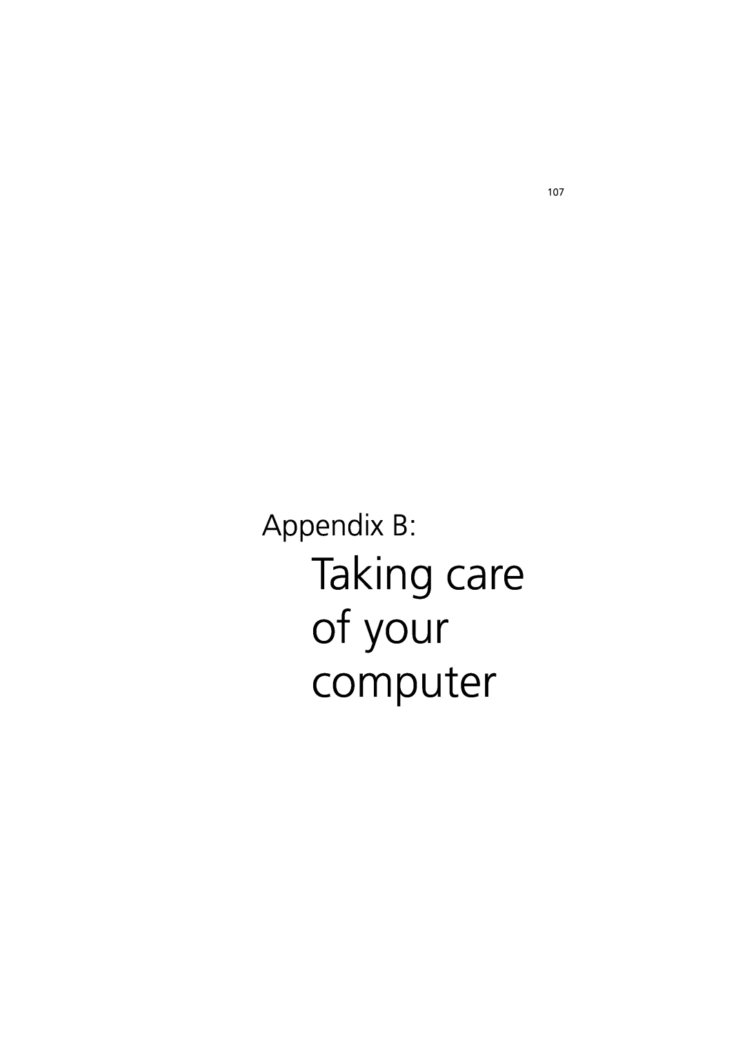 Acer 7600 manual Appendix B, Taking care of your computer 
