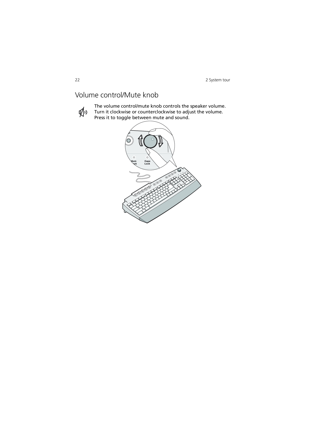 Acer 7600 manual Volume control/Mute knob, System tour 