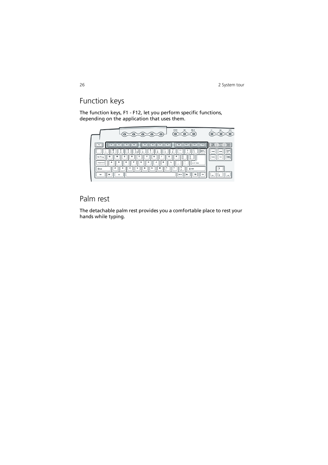 Acer 7600 manual Function keys, Palm rest 