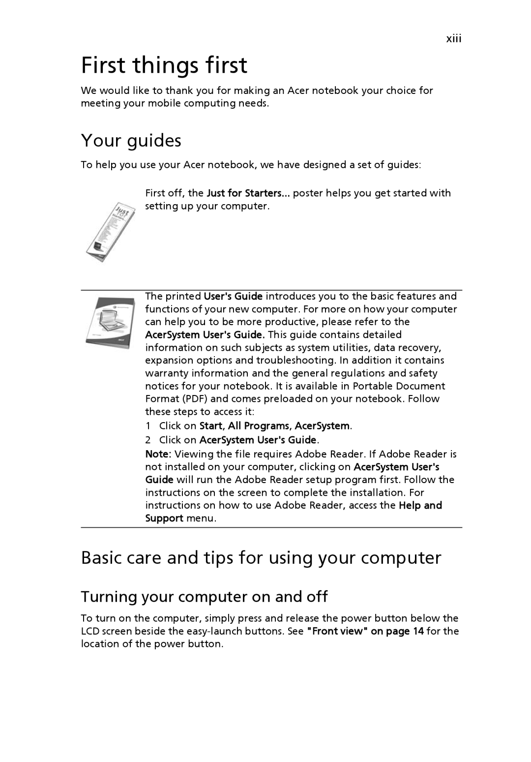 Acer 7620 First things first, Your guides, Basic care and tips for using your computer, Turning your computer on and off 