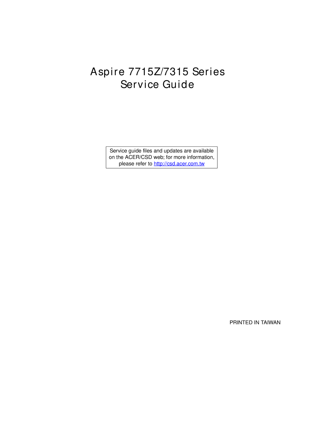 Acer manual Aspire 7715Z/7315 Series Service Guide 