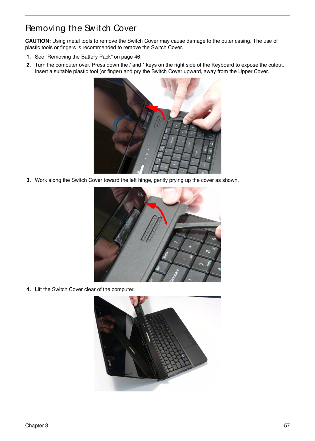 Acer 7315, 7715Z manual Removing the Switch Cover, See Removing the Battery Pack on 