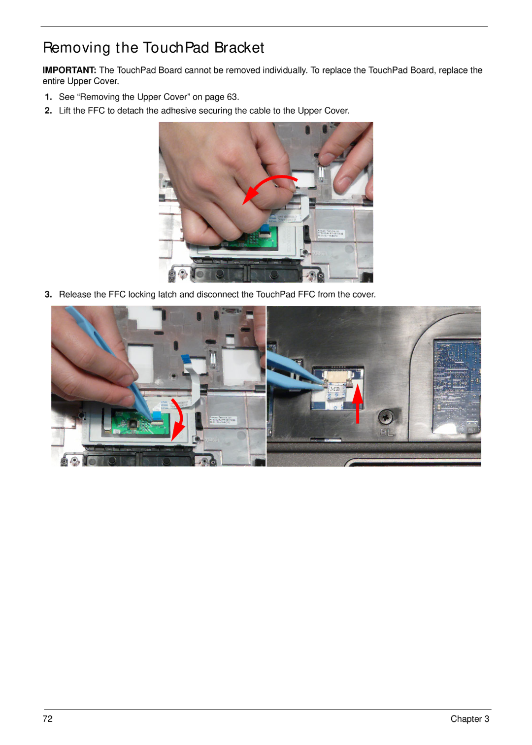 Acer 7715Z, 7315 manual Removing the TouchPad Bracket 