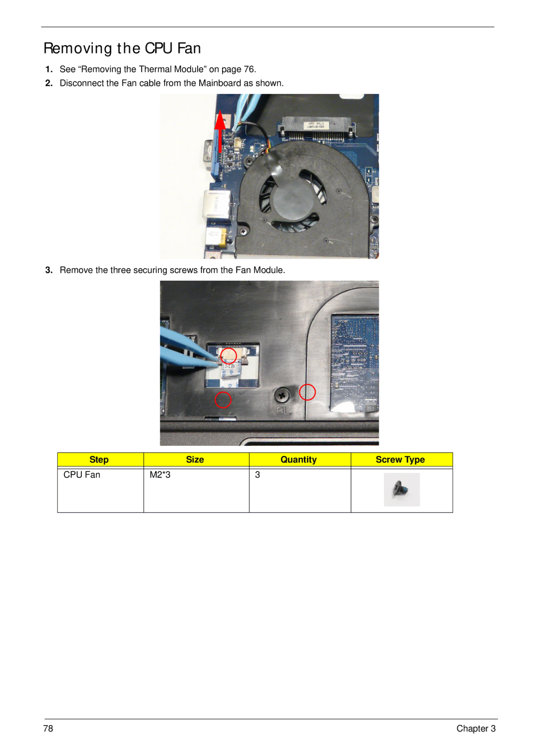 Acer 7715Z, 7315 manual Removing the CPU Fan, Step Size Quantity Screw Type CPU Fan M2*3 