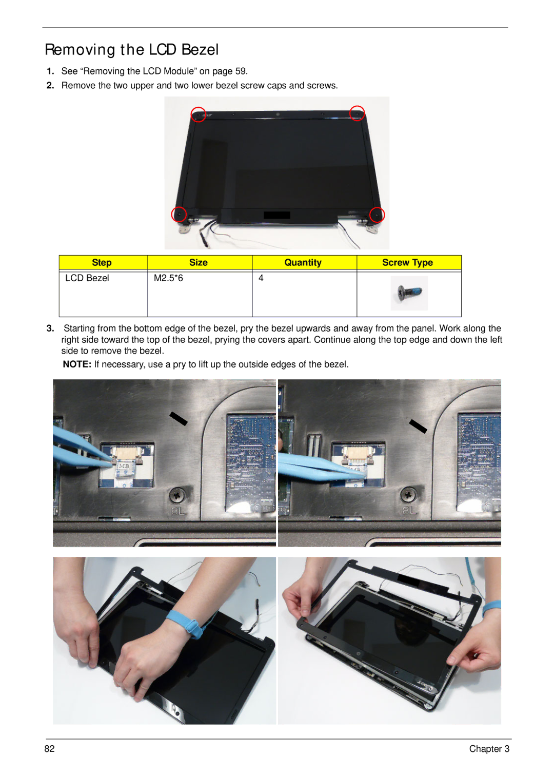 Acer 7715Z, 7315 manual Removing the LCD Bezel, Step Size Quantity Screw Type LCD Bezel M2.5*6 