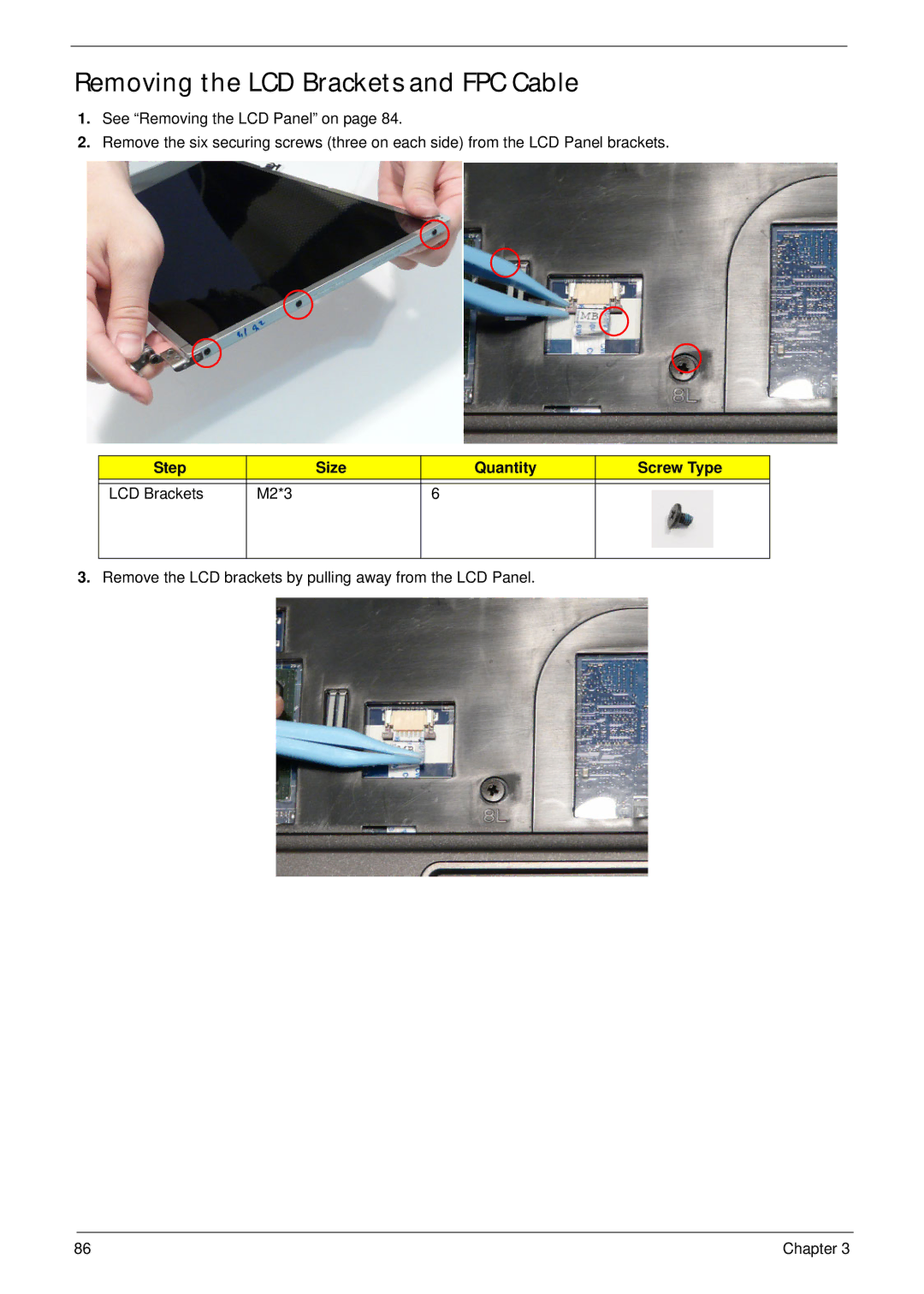 Acer 7715Z, 7315 manual Removing the LCD Brackets and FPC Cable, Step Size Quantity Screw Type LCD Brackets M2*3 