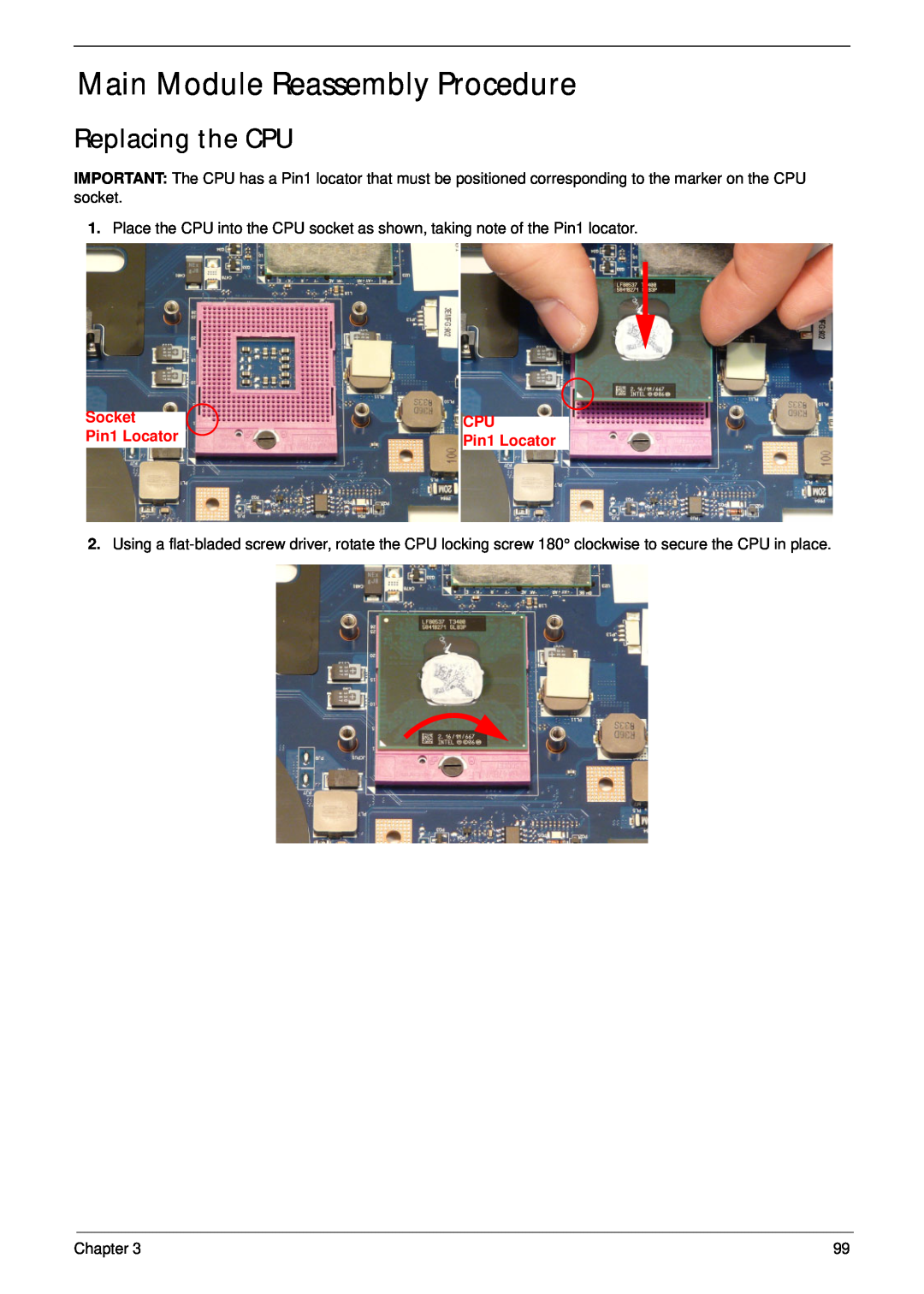 Acer 7315, 7715Z manual Main Module Reassembly Procedure, Replacing the CPU, Socket, Pin1 Locator 