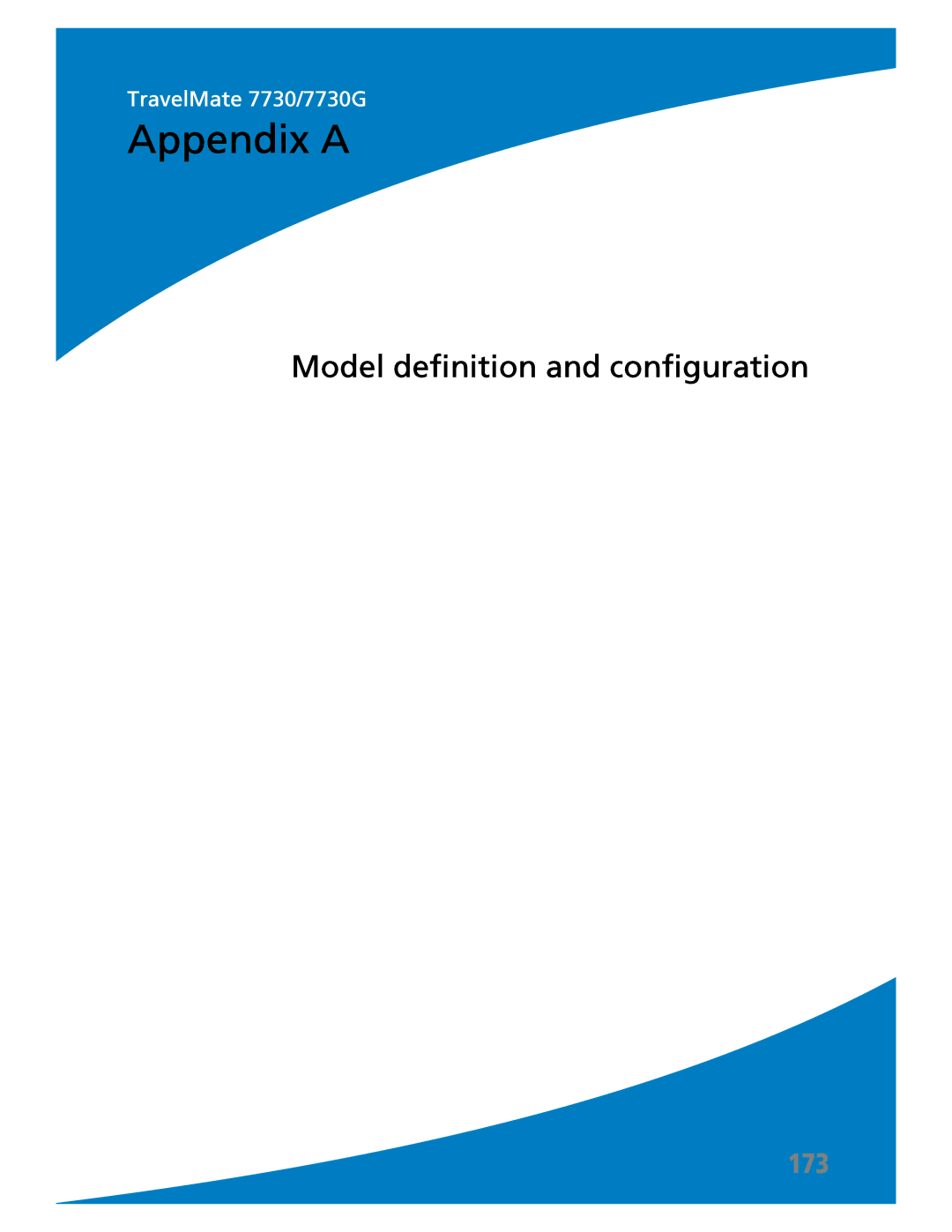 Acer 7730 manual Appendix a, Model definition and configuration 