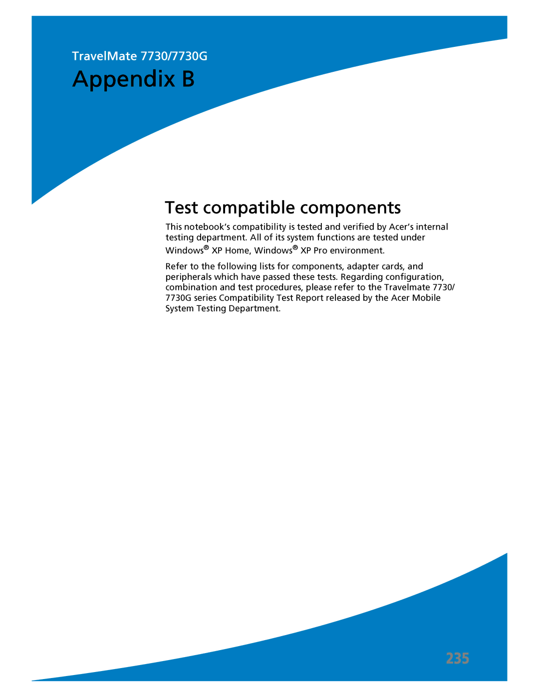 Acer 7730 manual Appendix B, Test compatible components 