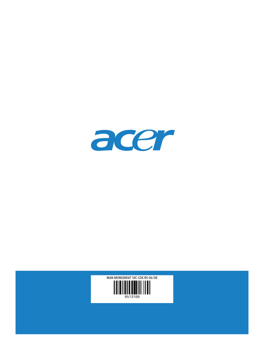 Acer 7730 manual MAN Monserrat SVC GDE R0 06/08 