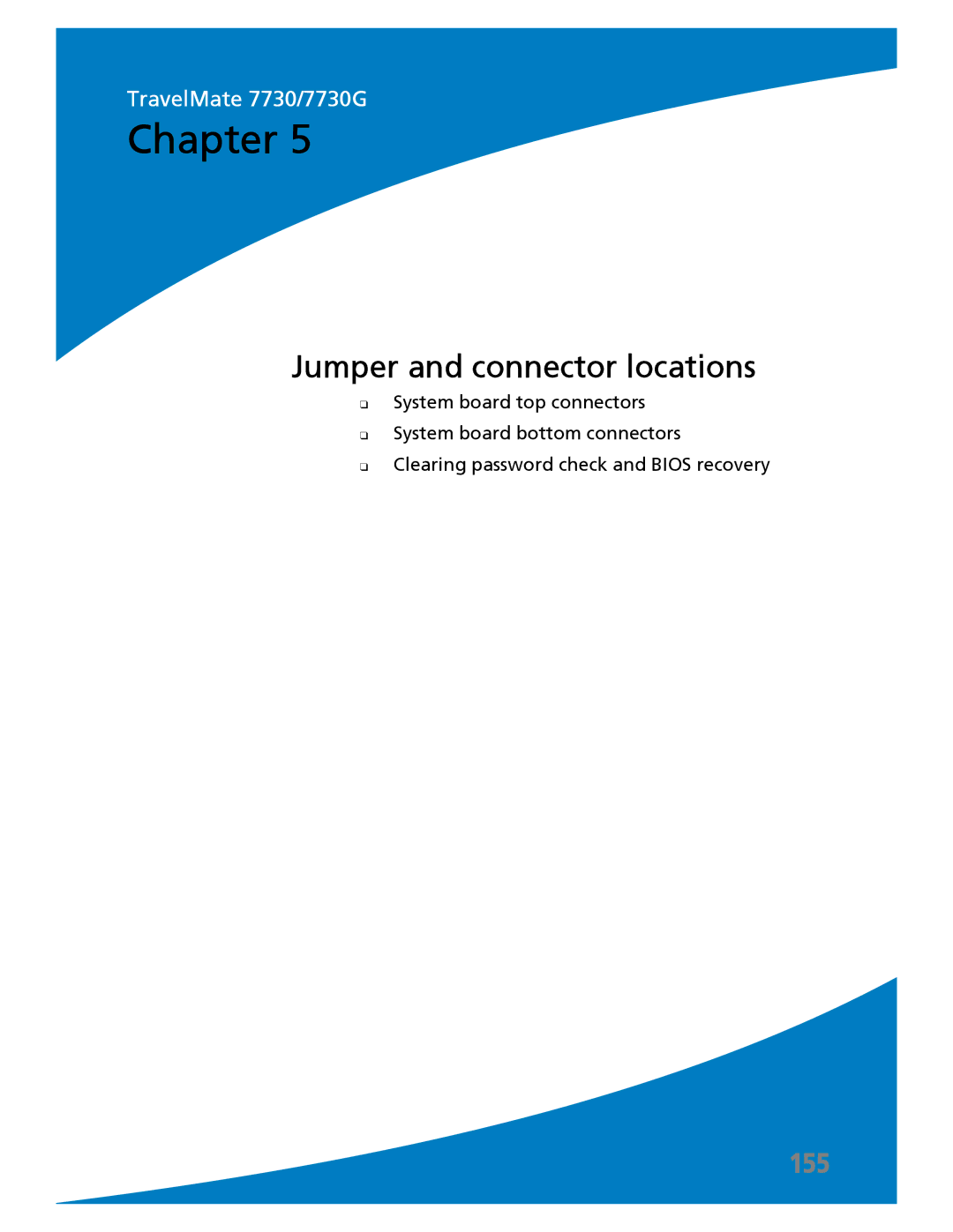 Acer 7730A manual Jumper and connector locations 