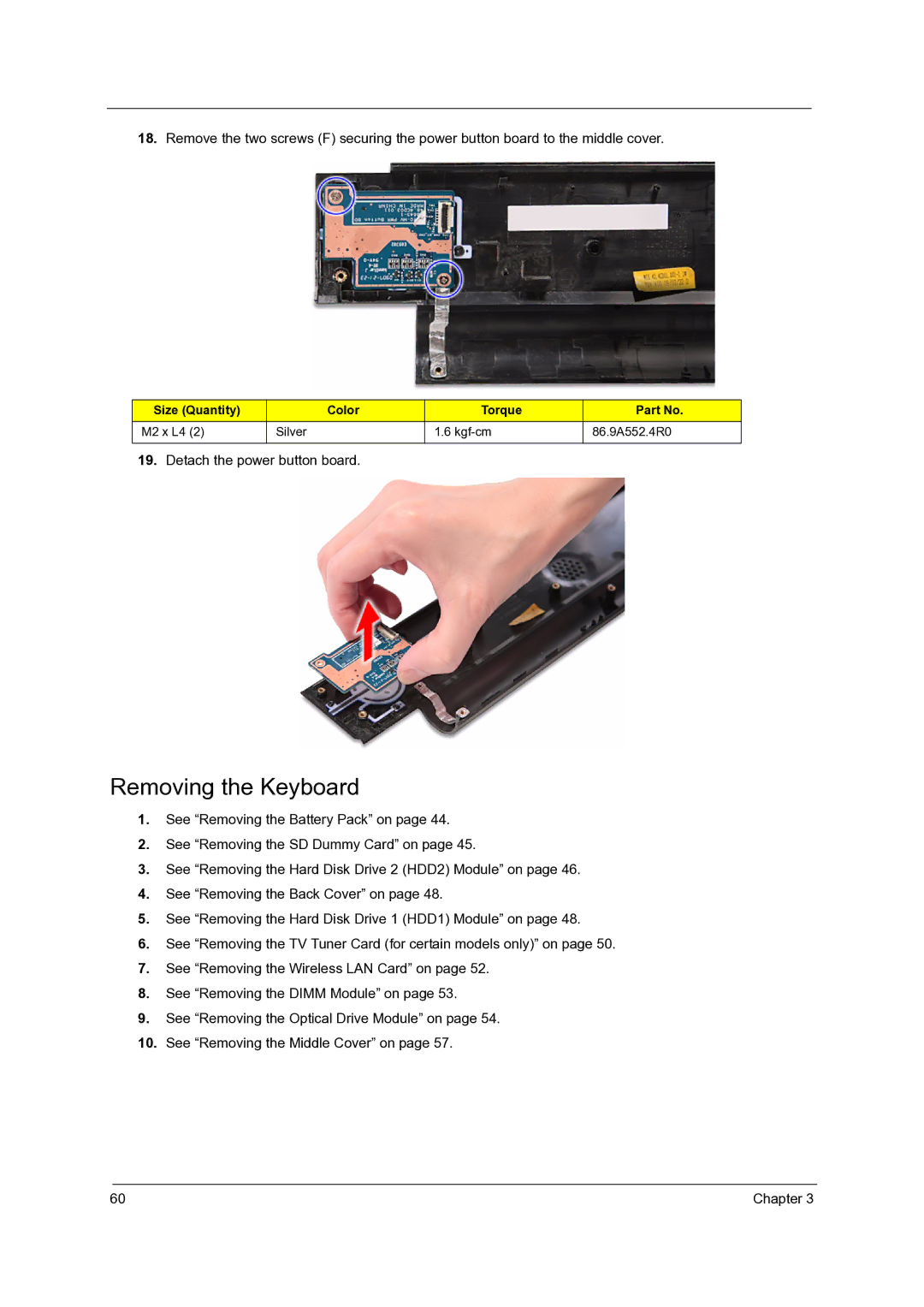 Acer 7735G, 7738G, 7235, 7535G, 7735ZG manual Removing the Keyboard, Detach the power button board 