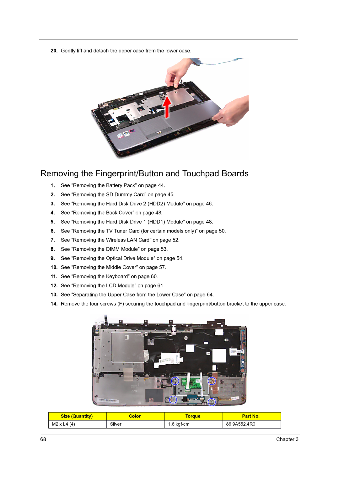 Acer 7735G Removing the Fingerprint/Button and Touchpad Boards, Gently lift and detach the upper case from the lower case 