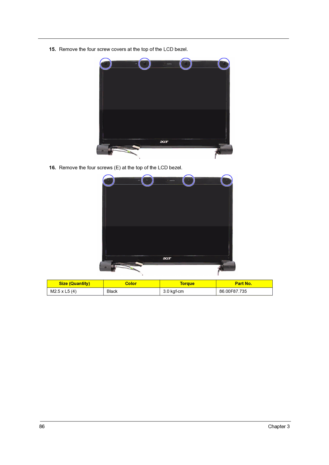 Acer 7738G, 7235, 7735G, 7535G, 7735ZG manual M2.5 x L5 Black Kgf-cm 86.00F87.735 Chapter 