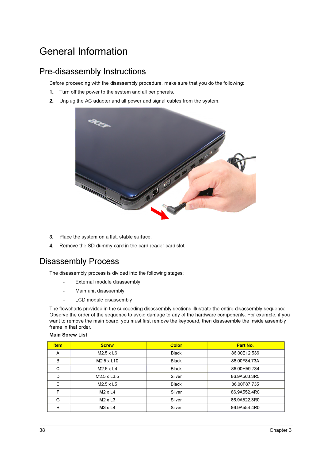 Acer 7740G manual General Information, Pre-disassembly Instructions, Disassembly Process, Main Screw List 