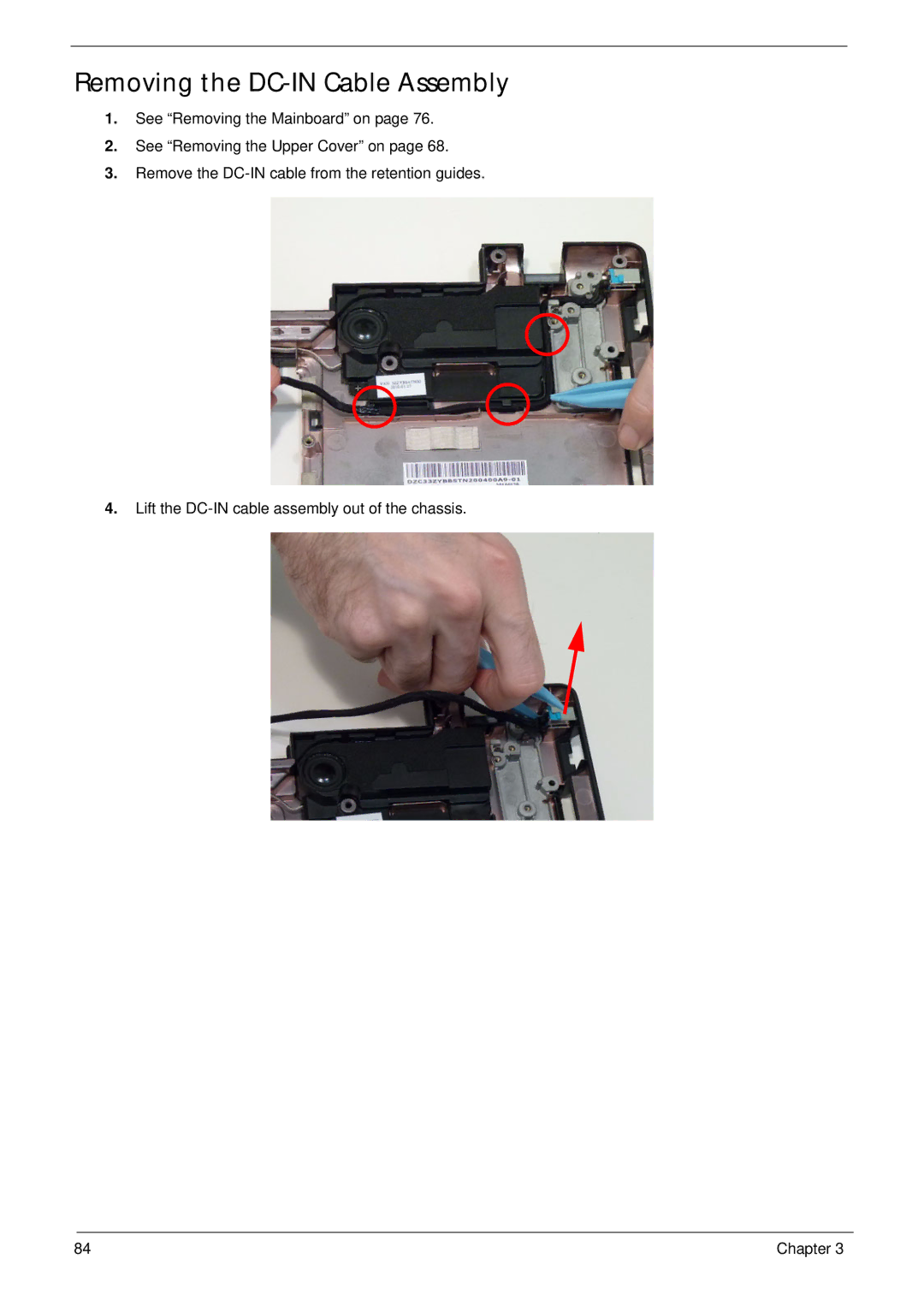 Acer 7745 manual Removing the DC-IN Cable Assembly 