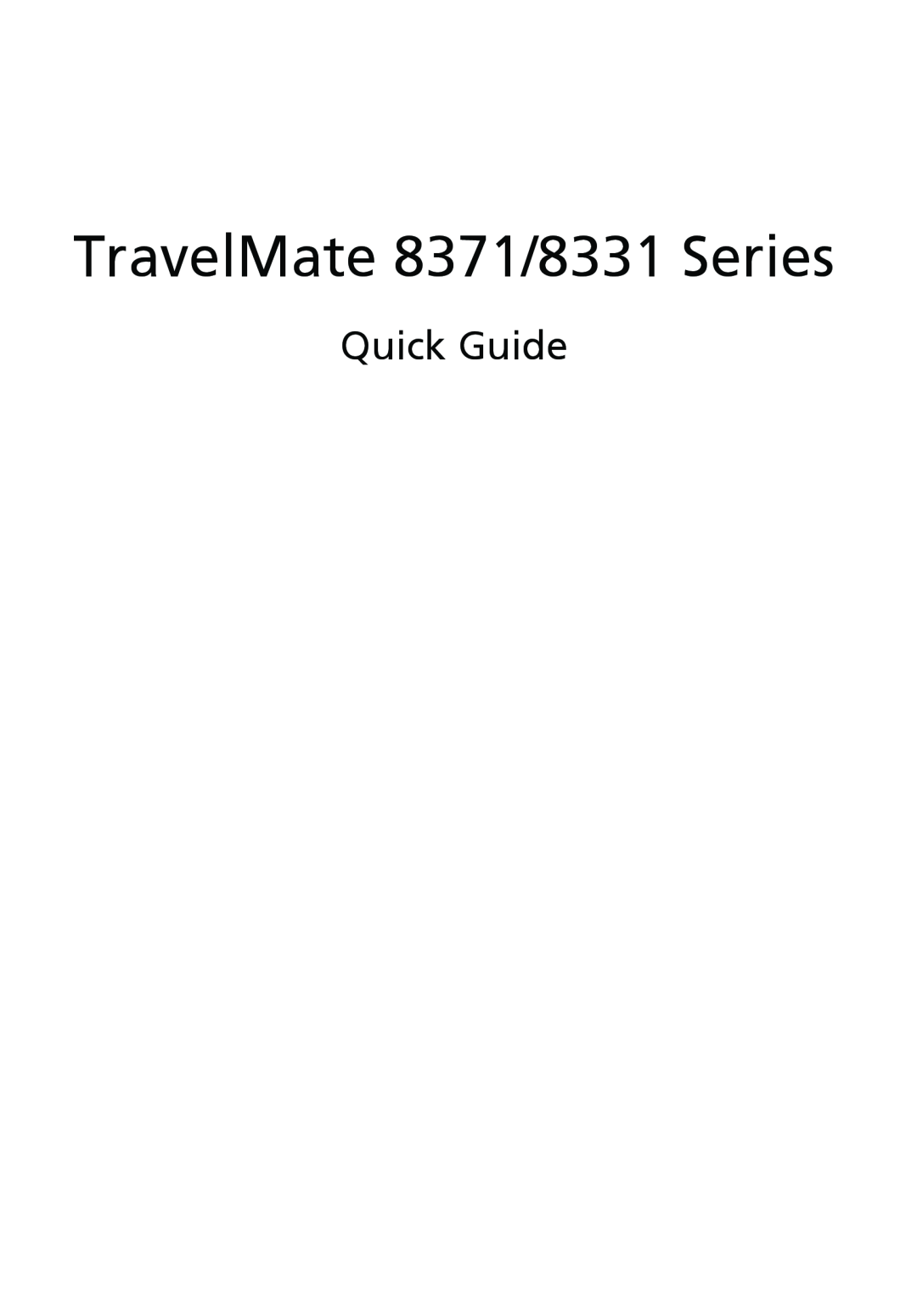 Acer 8371 Series manual Quick Guide, TravelMate 8371/8331 Series 