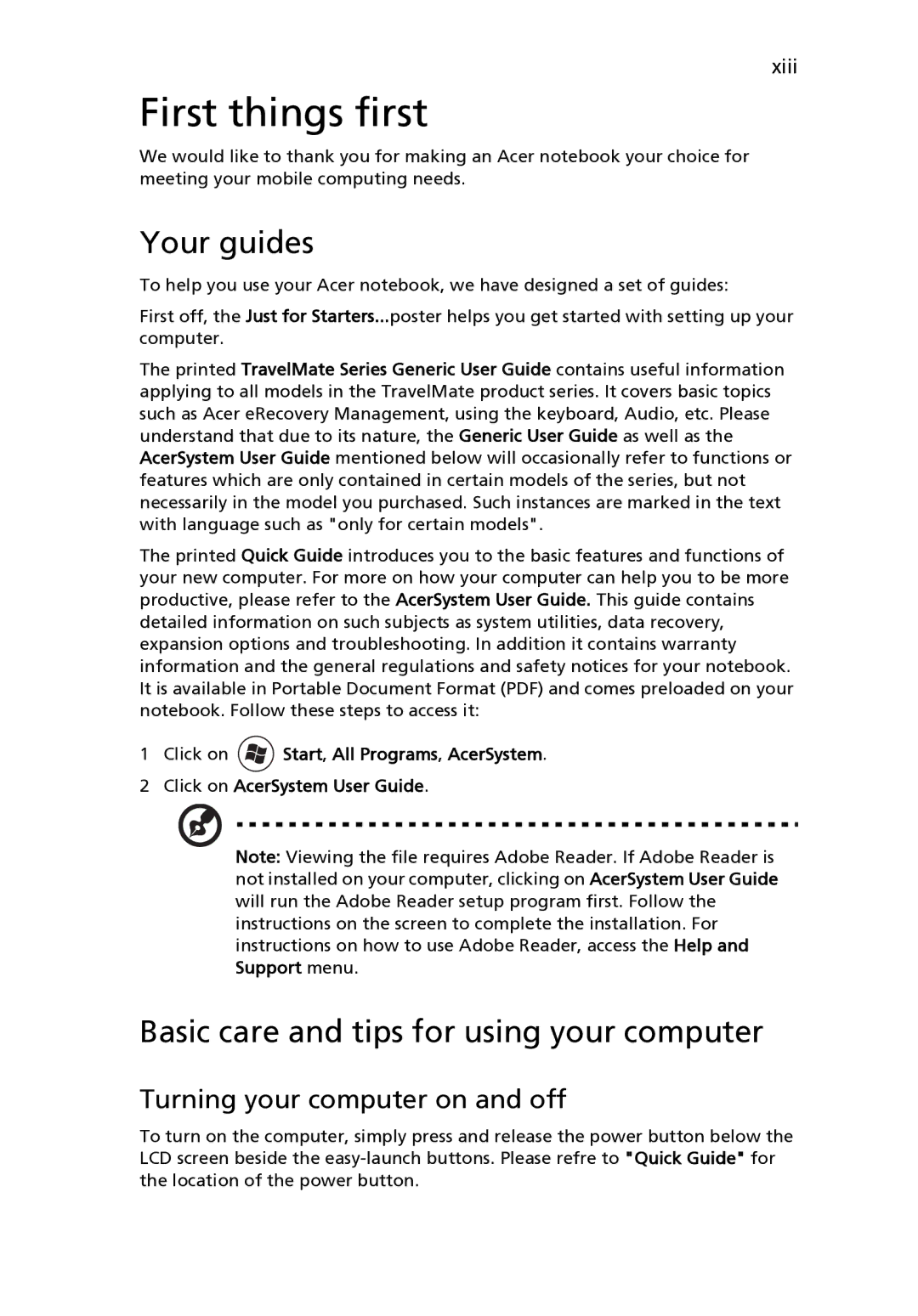 Acer 8471G First things first, Your guides, Basic care and tips for using your computer, Turning your computer on and off 