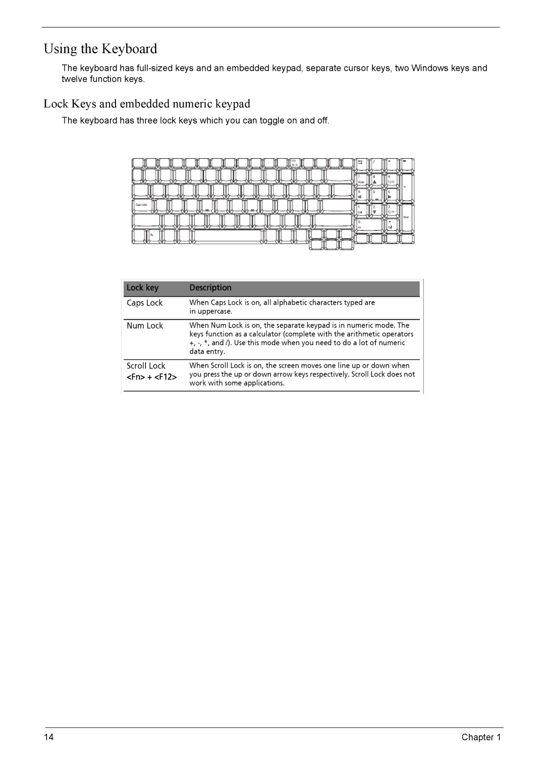 Acer 8920 manual Using the Keyboard, Lock Keys and embedded numeric keypad 