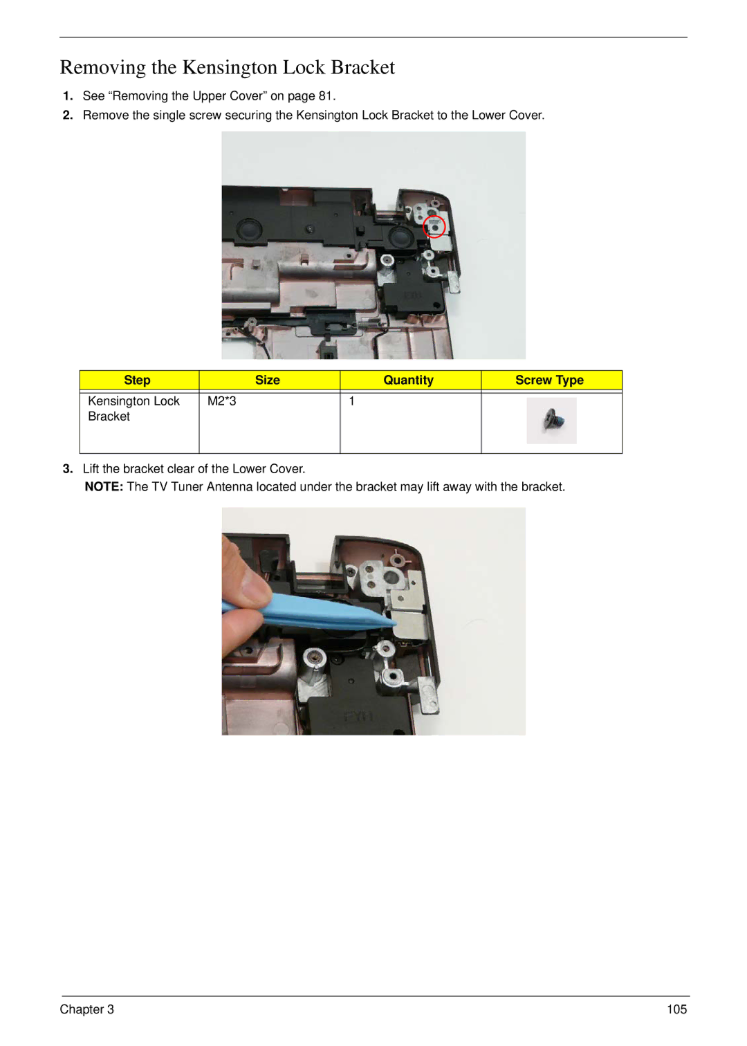 Acer 8935G manual Removing the Kensington Lock Bracket, Step Size Quantity Screw Type 