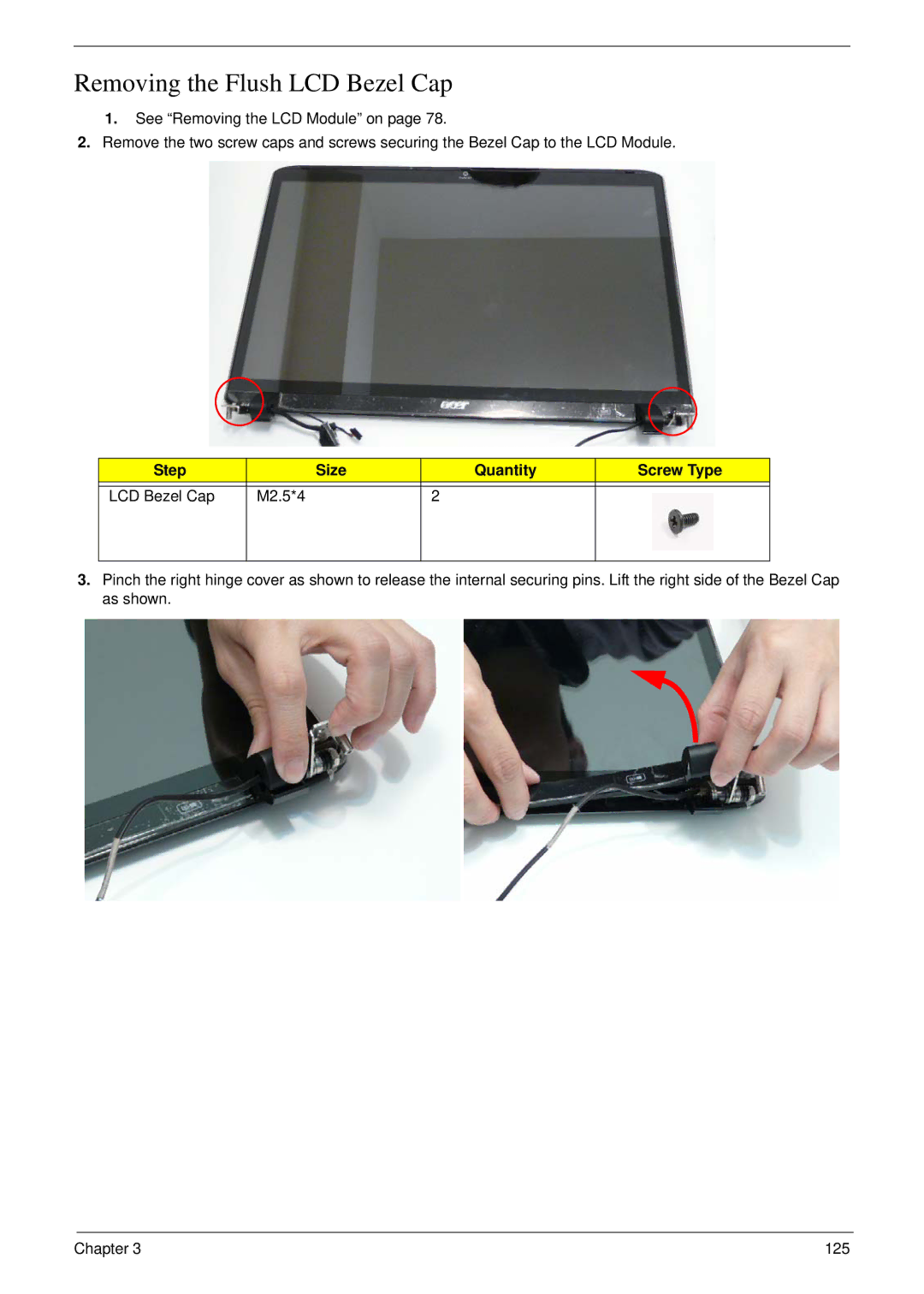 Acer 8935G manual Removing the Flush LCD Bezel Cap, Step Size Quantity Screw Type LCD Bezel Cap M2.5*4 