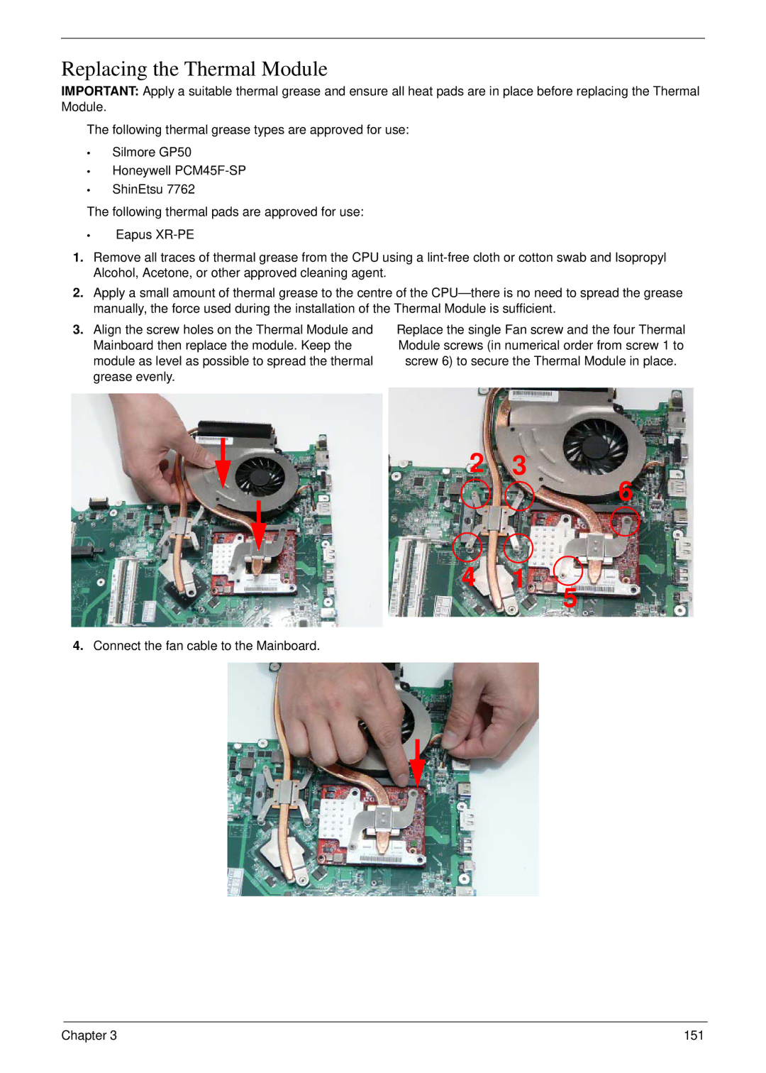 Acer 8935G manual Replacing the Thermal Module, Connect the fan cable to the Mainboard 