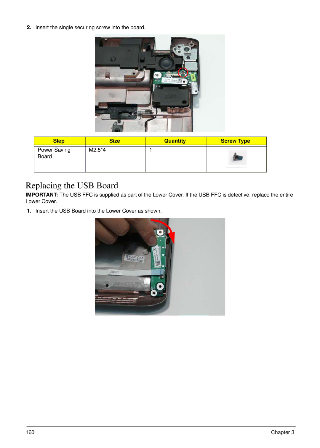 Acer 8935G manual Replacing the USB Board, Insert the single securing screw into the board, Power Saving M2.5*4 Board 