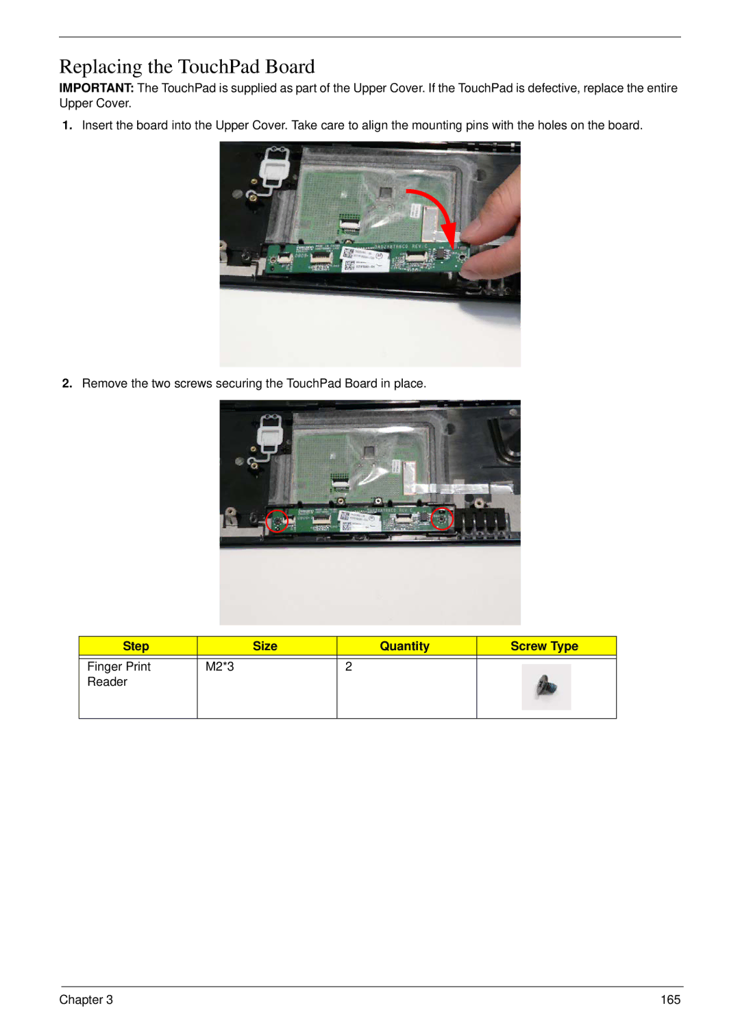 Acer 8935G manual Replacing the TouchPad Board, Finger Print M2*3 Reader 