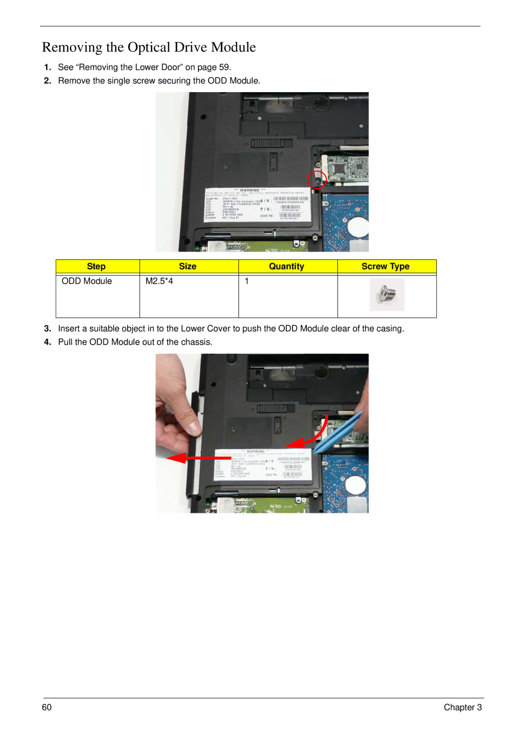 Acer 8935G manual Removing the Optical Drive Module, Step Size Quantity Screw Type ODD Module M2.5*4 