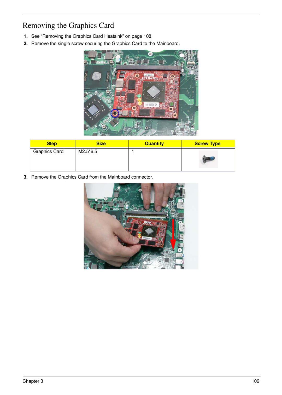 Acer 8940 manual Removing the Graphics Card, Step Size Quantity Screw Type Graphics Card M2.5*6.5 