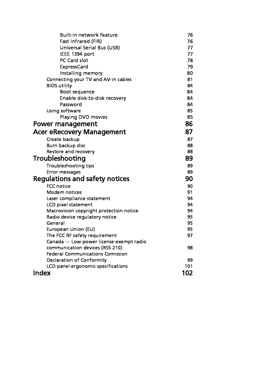 Acer 9120 manual Power management, Acer eRecovery Management, Troubleshooting, Regulations and safety notices, Index 