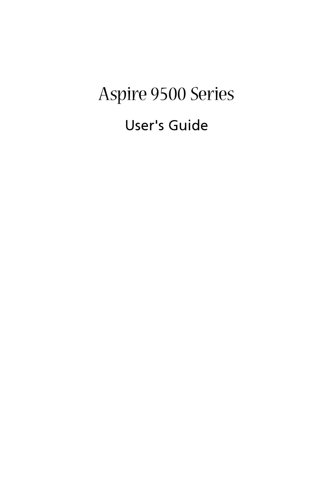 Acer manual Aspire 9500 Series, Users Guide 