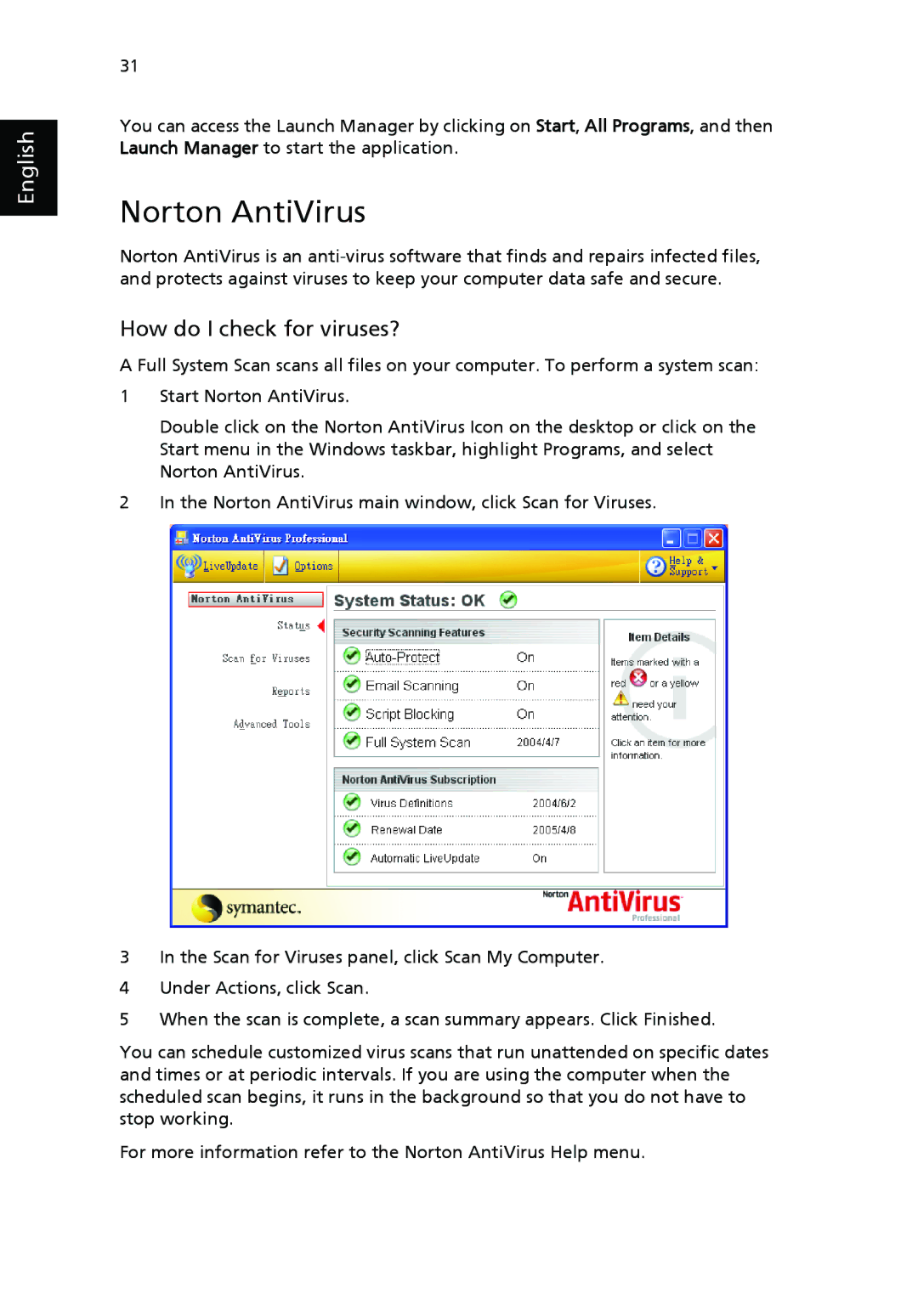 Acer 9500 manual Norton AntiVirus, How do I check for viruses? 